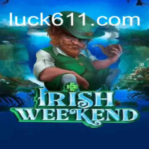 Descubra o Fascinante Mundo de IrishWeekend: O Jogo que Conquista Corações com a Sorte 611Luck